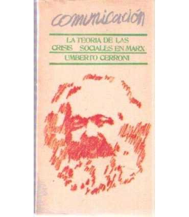La teoría de las crisis sociales en Marx