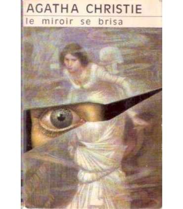 Le miroir se brisa