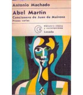 Abel Martín. Cancionero de Juan Mairena. Prosa var