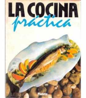 La cocina práctica. Platos sencillos. Tomo 2: Pesc