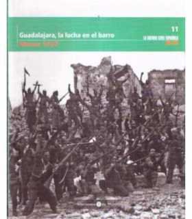 La Guerra Civil Española mes a mes, 11. Guadalajar