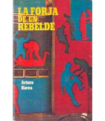 La forja de un rebelde