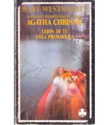 Lejos de ti esta primavera