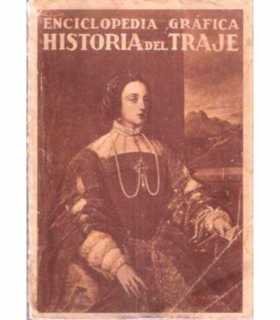 Enciclopedia Gráfica. Historia del traje