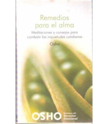 Remedios para el alma. Meditaciones y consejos par