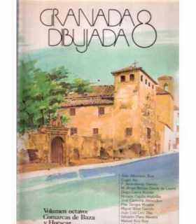 Granada Dibujada, 8: Comarcas de Baza y Huéscar