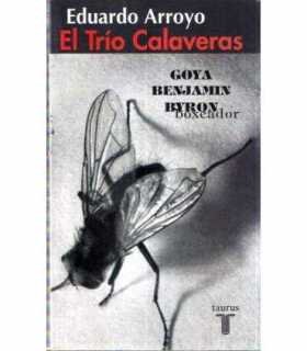 El trío calaveras. Goya, Benjamín, Byron, boxeador