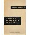 La esencia de la esperanza cristiana