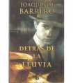 Detrás de la lluvia