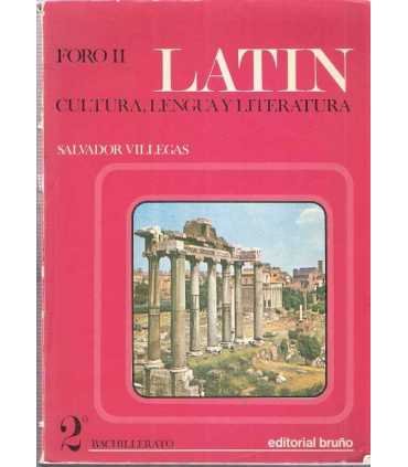 Latín. Cultura, Lengua y Literatura. Foro II. 2 de