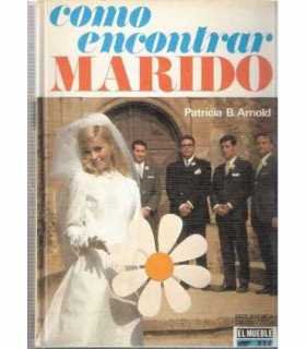 Cómo encontrar marido