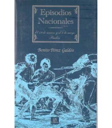 Episodios Nacionales: El 19 de marzo y el dos de m