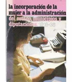 La incorporación de la mujer a la Administración d