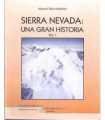 Sierra Nevada: Una gran Historia. Vol I y II