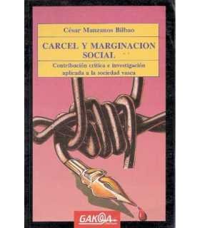 Cárcel y marginación social. Contribución crítica