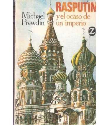 Rasputín y el ocaso de un imperio