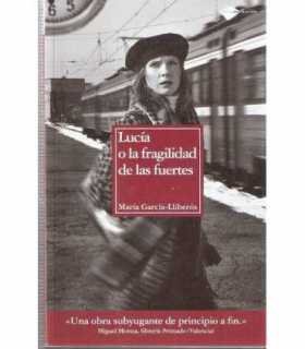 Lucía, o la fragilidad de las fuertes