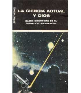 La Ciencia actual y dios, bases científicas de su