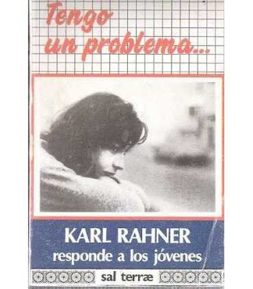 Tengo un problema, Karl Rhaner responde a los jóve