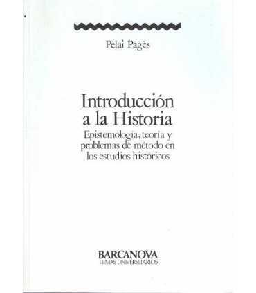 Introducción a la Historia. Epistemología, teoría