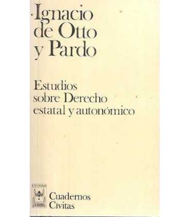 Estudios sobre Derecho estatal y autonómico