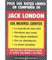 Los mejores cuentos de Jack London. Pase sus ratos