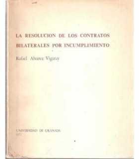 La Resolución de los Contratos bilaterales por Inc