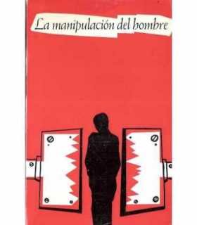 La manipulación del hombre