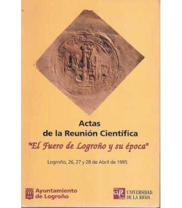 El Fuero de Logroño y su época. Actas de la Reunió