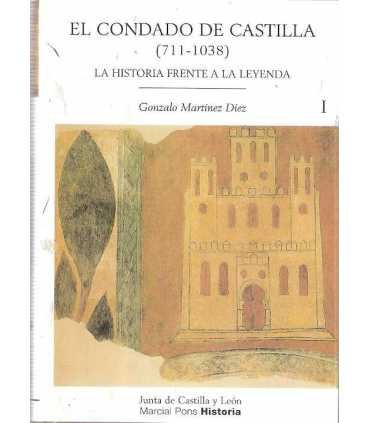 El Condado de Castilla (711-1038). La Historia fre