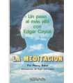 La Meditación. Un paso al más allá con Edgar Cayce