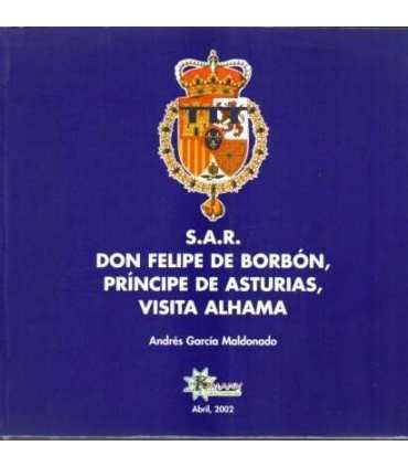 S. A. R. Don Felipe de Borbón, Príncipe de Asturia