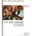 Historia Universal Ilustrada. Un solo mundo: La de