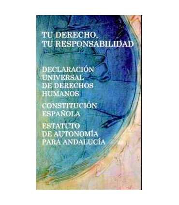 Tu derecho, tu responsabilidad. Declaración Univer