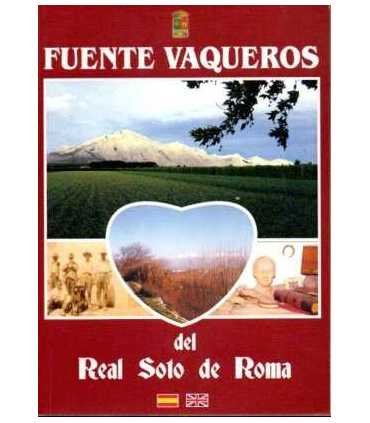 Fuente Vaqueros del Real Soto de Roma