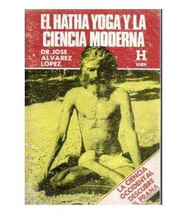 El Hatha Yoga y la Ciencia moderna