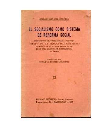 El Socialismo como sistema de Reforma social