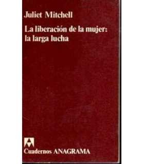 La Liberación de la mujer: La Larga Lucha