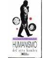 Humanismo del Otro Hombre