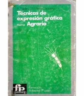 Técnicas de Expresión gráfica. Rama Agraria