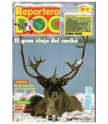 Reportero DOC, 9. El gran viaje del Caribú