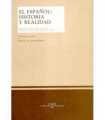 El Español: Historia y realidad