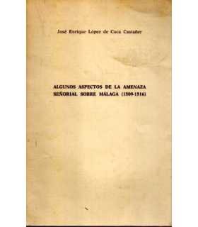 Algunos aspectos de la amenaza señorial sobre Mála