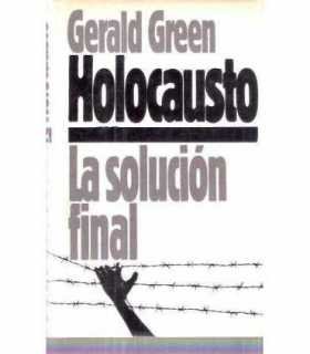 Holocausto, la solución final