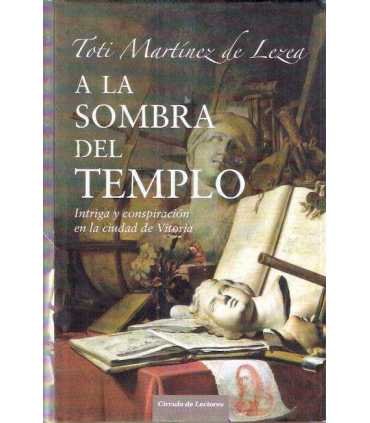 A la sombra del Templo. Intriga y conspiración en