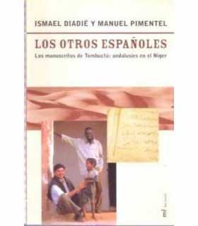 Los otros españoles. Los manuscritos de Tombuctú: