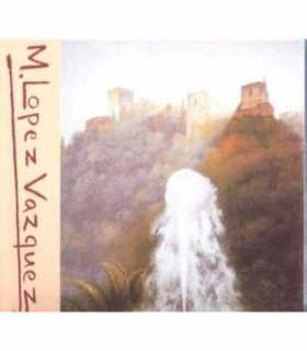 Manuel López Vázquez. El Agua y Granada