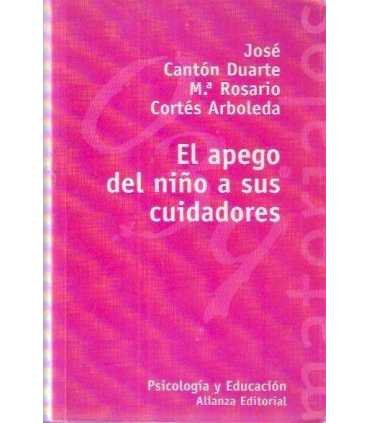 El apego del niño a sus cuidadores