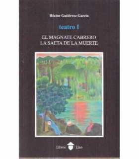 El magnate cabrero. La saeta de la muerte