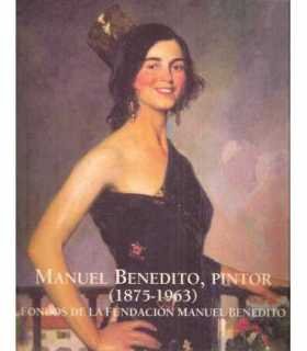 Manuel Benedito, pintor 1875-1963. Fondos de la